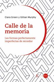 CALLE DE LA MEMORIA | 9788411214179 | GREEN, CIARA/MURPHY, GILLIAN
