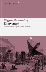 INVENTOR, EL | 9788419089663 | BONNEFOY, MIGUEL