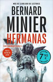 HERMANAS (EDICIÓN LIMITADA A PRECIO ESPECIAL) (COMANDANTE SERVAZ 5) | 9788418796319 | MINIER, BERNARD