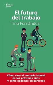 FUTURO DEL TRABAJO, EL | 9788417886233 | FERNÁNDEZ, TINO