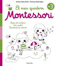 MEU QUADERN MONTESSORI +3, EL | 9788416522194 | MARIE KIRCHNER/NICOLE MAUBERT
