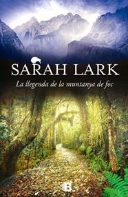 LLEGENDA DE LA MUNTANYA DE FOC, LA | 9788466659109 | LARK, SARAH