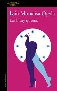 BIUTY QUEENS (MAPA DE LAS LENGUAS), LAS | 9788420438115 | MONALISA OJEDA, IVÁN
