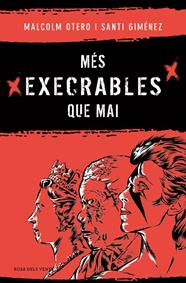 MÉS EXECRABLES QUE MAI | 9788419756183 | OTERO, MALCOLM/GIMÉNEZ, SANTI