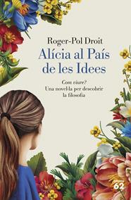 ALÍCIA AL PAÍS DE LES IDEES | 9788429782844 | DROIT, ROGER-POL