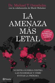 AMENAZA MÁS LETAL, LA | 9788408231493 | T. OSTERHOLM, MICHAEL