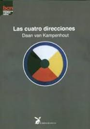CUATRO DIRECCIONES, LAS | 9788492470334 | KAMPENHOUT, DAAN VAN 