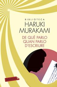 DE QUÈ PARLO QUAN PARLO D'ESCRIURE | 9788417420116 | MURAKAMI, HARUKI