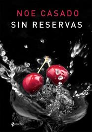 SIN RESERVAS | 9788408142966 | CASADO, NOE