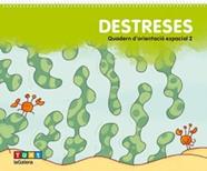 DESTRESES. QUADERN D'ORIENTACIÓ ESPACIAL 2 | 9788441230590 | COSIALLS ESCRIBANO, PAULA