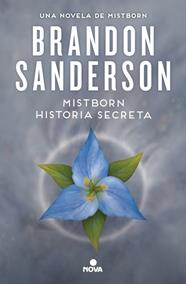 MISTBORN. HISTORIA SECRETA | 9788410466654 | SANDERSON, BRANDON