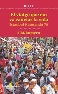 VIATGE QUE EM VA CANVIAR LA VIDA, EL | 9788412944877 | ROMERO MARTÍ, JOSEP MARIA