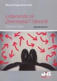 LIDERANDO EL ¿BIENESTAR? LABORAL 2021 | 9788412391749 | SERRAT JULIA, MIGUEL ANGEL