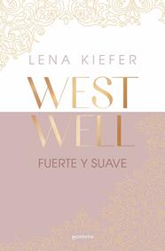 FUERTE Y SUAVE / WESTWELL. 1 | 9788419746887 | KIEFER, LENA