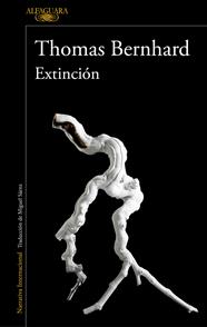 EXTINCIÓN | 9788420438481 | BERNHARD, THOMAS