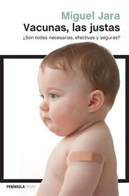 VACUNAS, LAS JUSTAS | 9788499423890 | JARA, MIGUEL