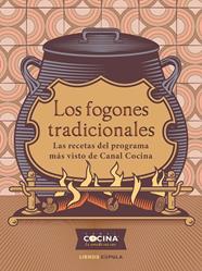 FOGONES TRADICIONALES, LOS | 9788448029180 | CANAL COCINA