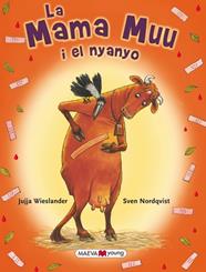 MAMA MUU I EL NYANYO, LA | 9788415532606 | WIESLANDER, JUJJA/NORDQUIST, SVEN