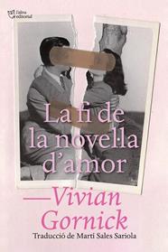 FI DE LA NOVEL·LA D'AMOR, LA | 9788412572421 | GORNICK, VIVIAN