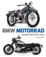 BMW MOTORRAD. LEYENDA SOBRE DOS RUEDAS | 9788410043930 | P. BAKER, CHRISTOPHER