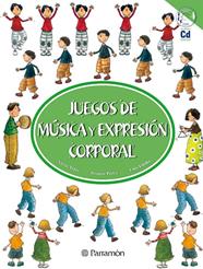 JUEGOS DE MUSICA Y EXPRESION CORPORAL | 9788434224568 | FILELLA, LLUÍS/TRIAS, NURIA/PÉREZ, SUSANA