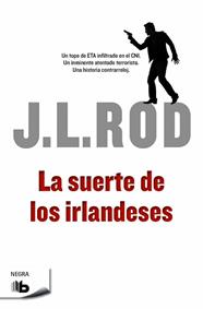 SUERTE DE LOS IRLANDESES, LA | 9788490701553 | ROD, J.L.