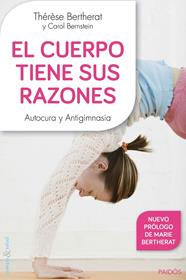 CUERPO TIENE SUS RAZONES, EL | 9788449330100 | THÉRÈSE BERTHERAT/CAROL BERNSTEIN