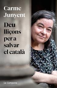 DEU LLIÇONS PER A SALVAR EL CATALÀ | 9788419245458 | JUNYENT, M. CARME