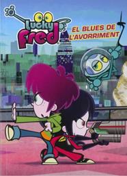LUCKY FRED EL BLUES DE L'AVORRIMENT | 9788499329529 | DIVERSOS AUTORS