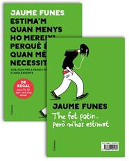 ESTIMA'M QUAN MENYS HO MEREIXI + OPUSCLE T'HE FET PATIR PACK | 9788466425162 | FUNES, JAUME