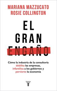 GRAN ENGAÑO, EL | 9788430626403 | MAZZUCATO, MARIANA/COLLINGTON, ROSIE