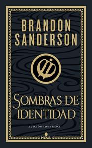 WAX & WAYNE 2. SOMBRAS DE IDENTIDAD (EDICIÓN ILUSTRADA) | 9788419260673 | SANDERSON, BRANDON