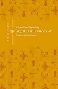 AQUELL ESTIU SUFOCANT | 9788412024432 | VON KEYSERLING, EDUARD