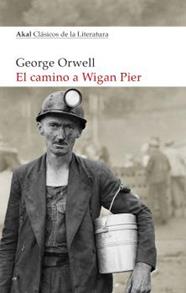 CAMINO A WIGAN PIER, EL | 9788446052616 | ORWELL, GEORGE