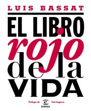 LIBRO ROJO DE LA VIDA, EL | 9788467039863 | BASSAT, LUIS