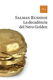 DECADÈNCIA DEL NERO GOLDEN, LA | 9788475886893 | RUSHDIE, SALMAN