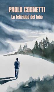 FELICIDAD DEL LOBO, LA | 9788439739067 | COGNETTI, PAOLO