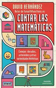 CONTAR LAS MATEMÁTICAS | 9788449339035 | HERNÁNDEZ, DAVID