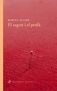 SAGRAT I EL PROFÀ, EL | 9788492416530 | ELIADE, MIRCEA