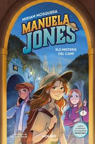 MANUELA JONES 2. ELS MISTERIS DEL CAMÍ | 9788427248205 | MOSQUERA, MIRIAM/SECO ÁLVAREZ, MYRIAM
