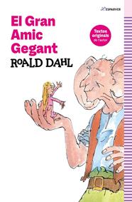 GRAN AMIC GEGANT, EL | 9788419507945 | DAHL, ROALD