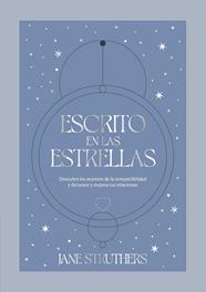 ESCRITO EN LAS ESTRELLAS | 9788419043115 | STRUTHERS, JANE