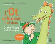 OT EL BRUIXOT I EL DRAC - OT THE WIZARD AND THE DRAGON | 9788417207052 | MARTÍNEZ PICANYOL, JOSEP LLUÍS