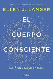 CUERPO CONSCIENTE, EL | 9788449342561 | LANGER, ELLEN J.
