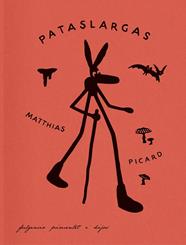 PATASLARGAS Y EL MISTERIO DE LAS PROFUNDIDADES | 9788419737441 | PICARD, MATTHIAS