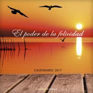 2017-CALENDARIO EL PODER DE LA FELICIDAD  | 9788448022648 | AA. VV.