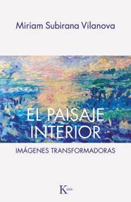 PAISAJE INTERIOR, EL | 9788411213950 | SUBIRANA VILANOVA, MIRIAM