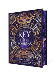 REY ENTRE SOMBRAS (EDICIÓN ESPECIAL LIMITADA) | 9788445019528 | LANDERS, MELISSA