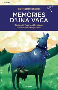 MEMORIES D'UNA VACA | 9788416698592 | BERNARDO ATXAGA/ AMBAK (ILUSTR.), HELGA