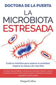 LA MICROBIOTA ESTRESADA | 9788410641983 | DOCTORA DE LA PUERTA